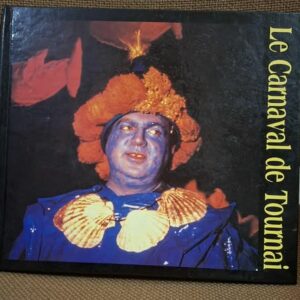 Livre sur le Carnaval de Tournai - 1995